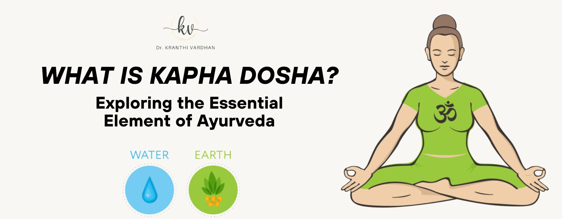 What is Kapha Dosha: Exploring the Essential Element of Ayurveda